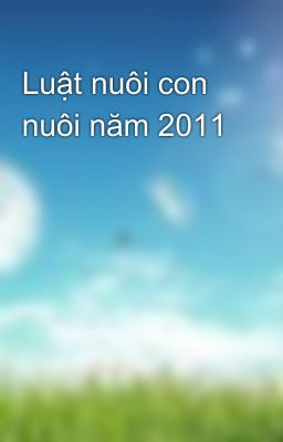 Luật nuôi con nuôi năm 2011