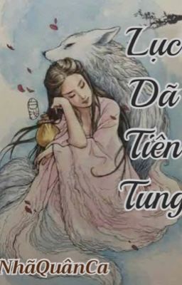 Lục Dã Tiên Tung (Bản Chính)