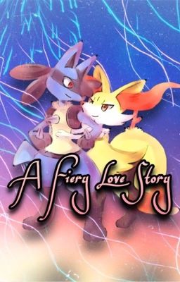 Lucario and Braixen- A Fiery Love Story