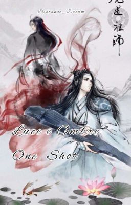 Luce e Ombre / Wangxian One Shot