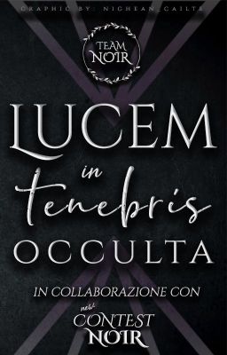 Lucem in Tenebris Occulta