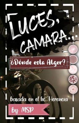 ¡Luces, cámara... ¿Dónde esta Alger?