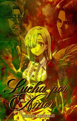 Lucha Por Amor (Levi x Tu x Zeke)