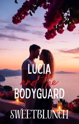 Lucia and the Bodyguard