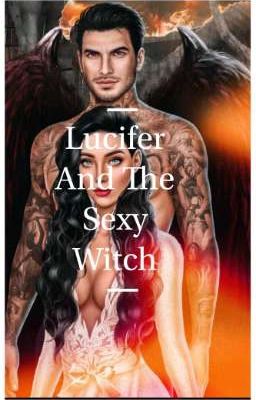 Lucifer And The Sexy Witch