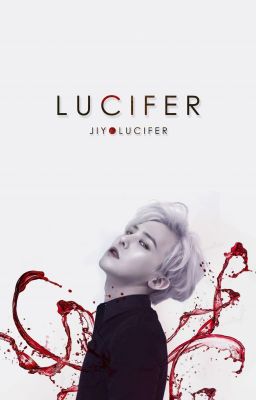 LUCIFER (GTOP) - Quyển I