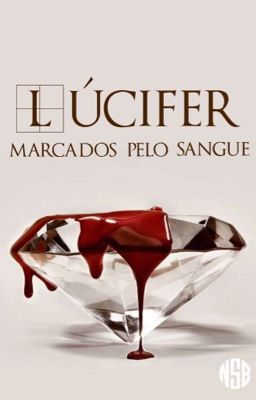 Lúcifer - Marcados pelo Sangue 