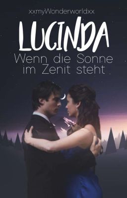 LUCINDA - Wenn die Sonne im Zenit steht