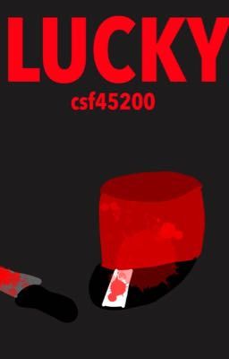 LUCKY | A First Person Thriller