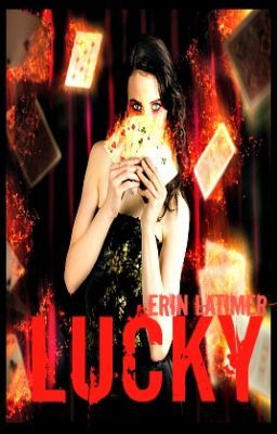 Lucky - by Erin Latimer