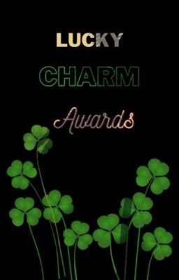 Lucky Charm Awards (CLOSED)