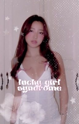 lucky girl syndrome,    romcom applyfic