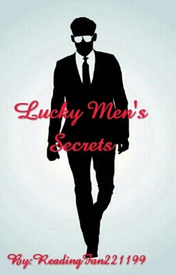 Lucky Men's Secrets