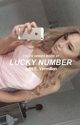 Lucky Number - Sequel di Wrong Number [Youth Series ~ Book #7]