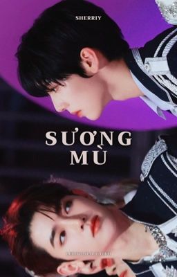 [Luckyz | Dịch] Sương mù