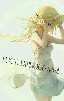 Lucy, explique-moi...