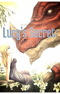 Lucy's Secret: Dragon Born [Fairy Tail NaLu]