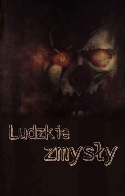 Ludzkie zmysły