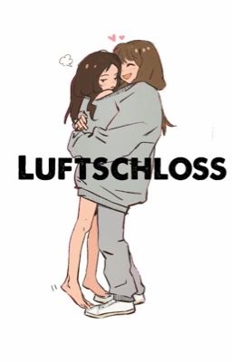 Luftschloss (GL) 