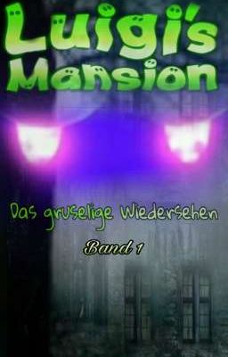 Luigi's Mansion : Das gruselige Wiedersehen 