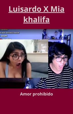 Luisardo X Mia khalifa 7u7