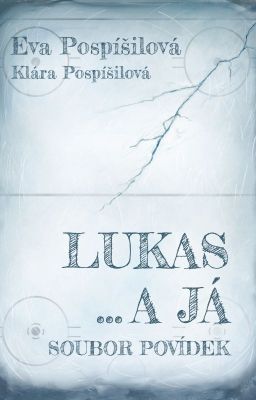 Lukas a já soubor povídek