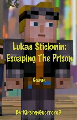 Lukas Stickmin: Escaping The Prison