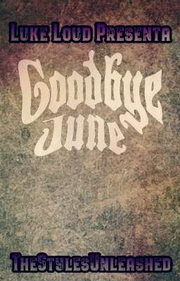 Luke Loud Presenta: Goodbye June 