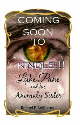 Luke Pane and his Anomaly Sister [ Fantasy ] (COMPLETED)