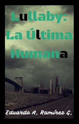 Lullaby: La Última Humana