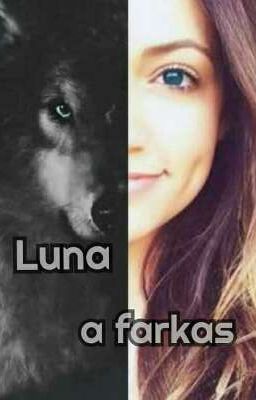 Luna a farkas 