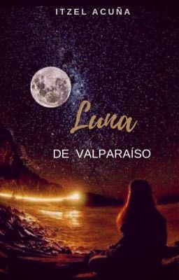 Luna de Valparaíso 