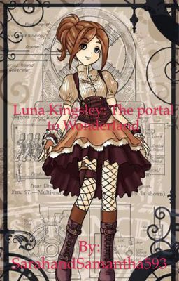 Luna Kingsley: The portal to Wonderland