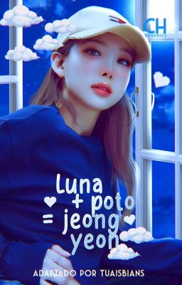 Luna + Poto = Jeongyeon 愛 2yeon