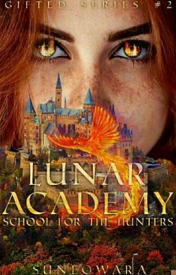 Lunar Academy: School For The Hunters