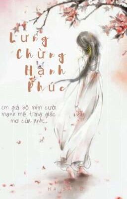 Lưng Chừng Hạnh Phúc