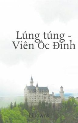 Lúng túng - Viên Ốc Đính