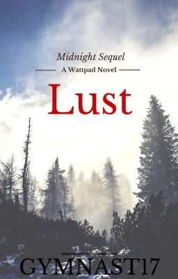 Lust (Midnight Sequel, A Twilight Fan Fiction and Short Story)