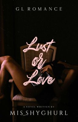 LUST OR LOVE 