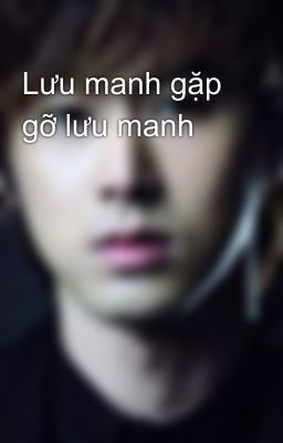 Lưu manh gặp gỡ lưu manh