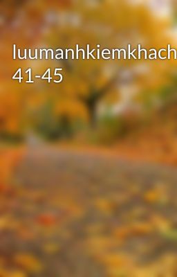 luumanhkiemkhach 41-45