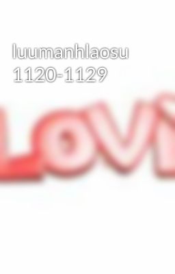 luumanhlaosu 1120-1129