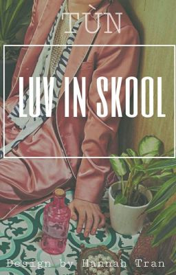 Luv In Skool (BTS imagine)