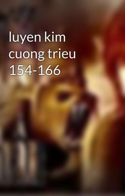 luyen kim cuong trieu 154-166