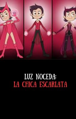 Luz Noceda: La Chica Escarlata