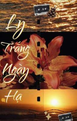 Ly Trắng Ngày Hạ
