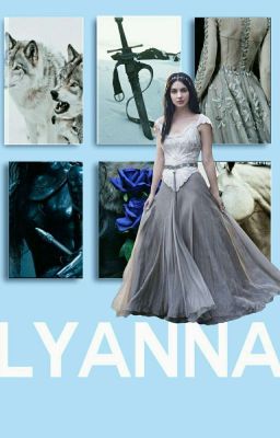 Lyanna♕  Game of  thrones