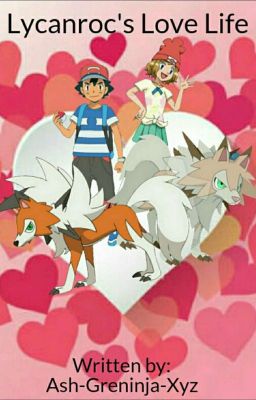 lycanroc''s love Life