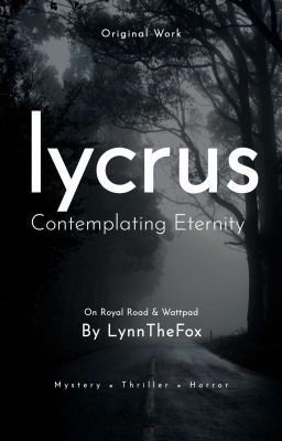 Lycrus: Contemplating Eternity