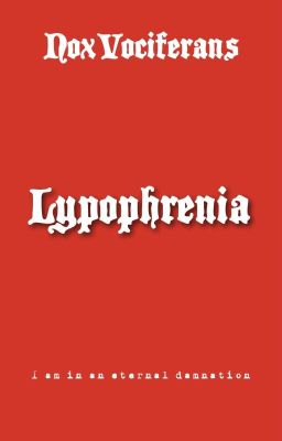 ✔ Lypophrenia